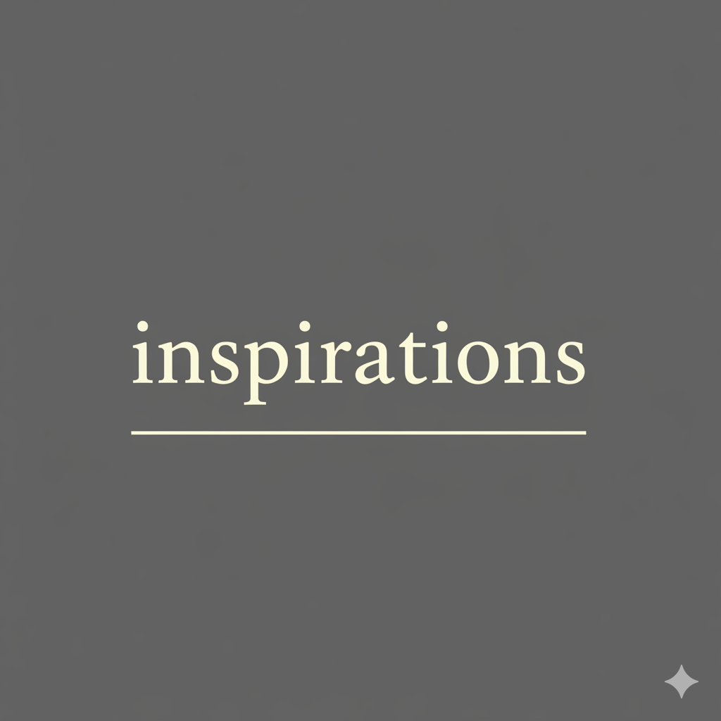 Inspirations